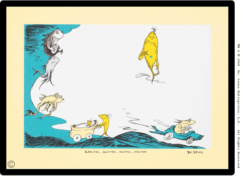 Black Fish, Blue Fish by Dr Seuss
